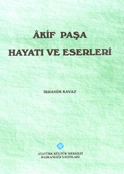 Akif Paşa, Hayatı ve Eserleri, 1994