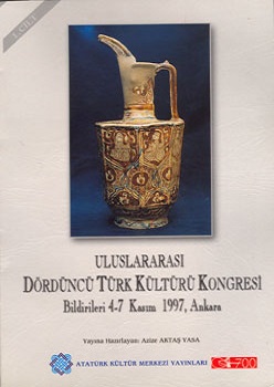 Uluslararası IV. Türk Kültürü Kongresi Bildirileri , 2000