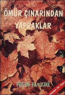 Ömür Çınarından Yapraklar, 1995