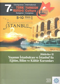 7.Uluslararası Türk Kültürü Kongresi Bildirileri-II, 2011