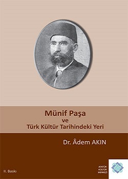 Münif Paşa ve Türk Kültür Tarihindeki Yeri, 2014