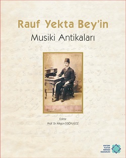 Rauf Yekta Bey’in Musiki Antikaları, 2018