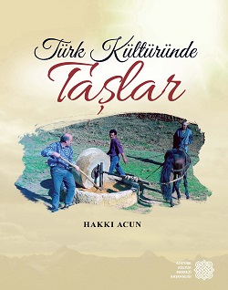 Türk Kültüründe Taşlar , 2018