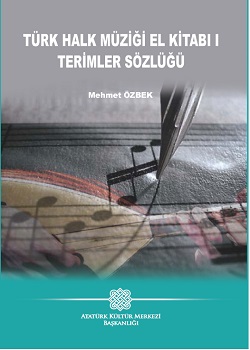 Türk Halk Müziği El Kitabı I Terimler Sözlüğü, 2021