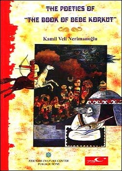 The Poetics of “The Book of Dede Korkut”, 1999