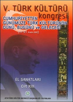 V. Türk Kültürü Kongresi Bildirileri , 2005