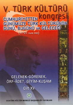 V. Türk Kültürü Kongresi Bildirileri, 2005